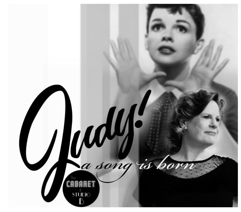 Judy! A Song is Born — Ann Mitchell’s Judy Garland tribute show poster